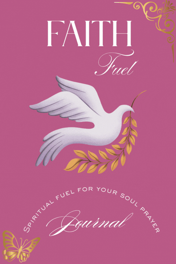 Faith Fuel Prayer Journal: Spiritual Fuel for Your Soul